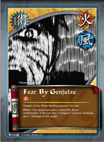 Fear of Genjutsu 640 SUPER RARE